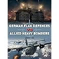German Flak Defences vs Allied Heavy Bombers: 1942–45 (Duel)