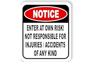 WORK HOUSE SIGNS NOTICE Enter At Own Risk Not Responsible for Injuries or Accidents Sign - Caution Safety Signs, Warning Signs, Security Signs, Alt Room Decor, Indoor & Outdoor Signs for Home, Office, Work 8.5" x 10"