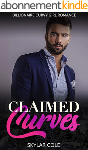 Download Claimed Curves: A Possessive Billionaire Younger Girl Romance (BBW Love Energy Book 3) (English Edition) PDF