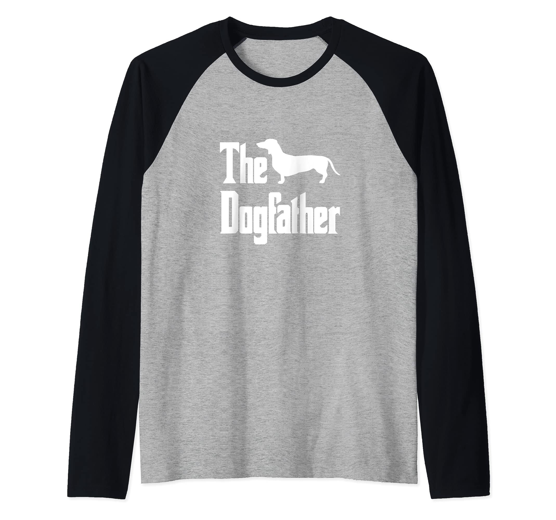 The Dogfather - funny dog gift, funny Dachshund Raglan Baseball Tee