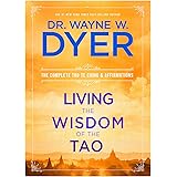 Living the Wisdom of the Tao: The Complete Tao Te Ching and Affirmations