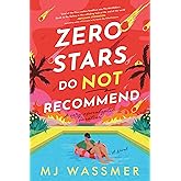 Zero Stars, Do Not Recommend: A Novel