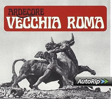 ardecore vecchia roma ardecore vecchia roma