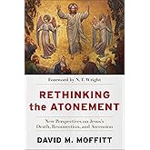 Rethinking the Atonement