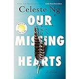 Our Missing Hearts: A Novel