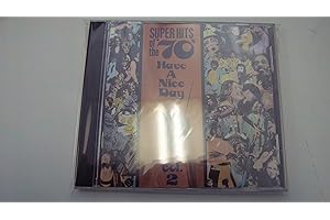 Have A Nice Day! Super Hits Of The '70s, Vol. 02
