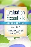 Evaluation Essentials, Second Edition: From A to Z