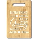 FONDCANYON Granny Gift - Everything Tastes Better When Granny Makes It - Bamboo Cutting Board Kitchen Decor for Grandma - Christmas Birthday Mother's Day