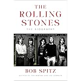 The Rolling Stones: The Biography