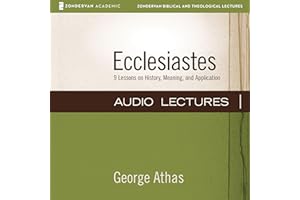 Ecclesiastes: Audio Lectures: 9 Lessons on History, Meaning, and Application