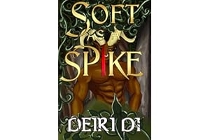 Soft as a Spike: A Monster Romance with a Chase (Chaos God Sugar and Spice Companion Shorts Book 5)
