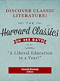The Harvard Classics in a Year: A Liberal Education in 365 Days