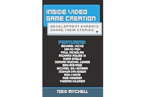 Inside Video Game Creation: Development Experts Share Their Stories