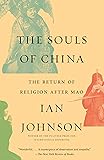 The Souls of China: The Return of Religion After Mao