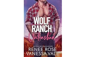 Unleashed: A Mountain Man Wolf Shifter Romance (Wolf Ranch Book 11)