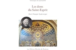 Les dons du Saint-Esprit (French Edition)