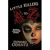 Little Killers A to Z: An Alphabet of Horror