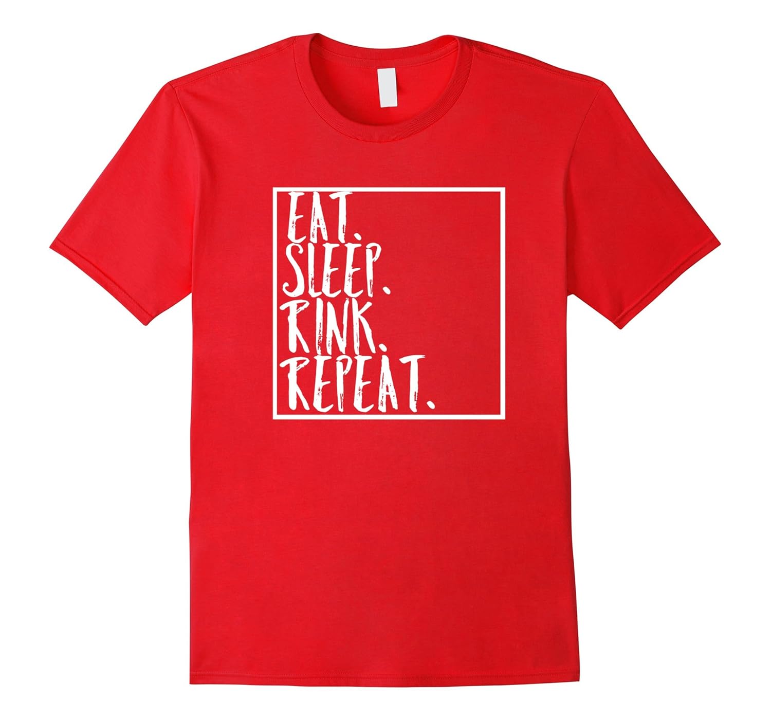 Eat. Sleep. Rink. Repeat. Funny Hockey Sports Fan Bold Shirt-ANZ