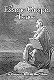 The Essene Gospel of Peace: The Complete 4 Books in