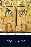 The Egyptian Book of the Dead (Penguin Classics)