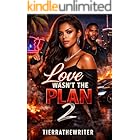 Love Wasn’t The Plan 2