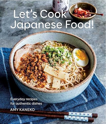Download Let's Cook Japanese Food!: Everyday Recipes for Authentic Dishes PDF