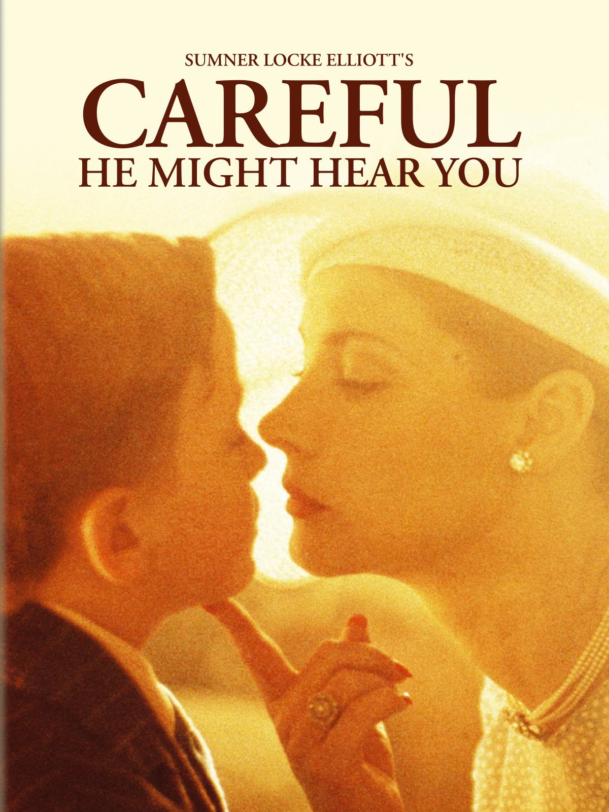 Careful, he might hear you 1983. You might heard. Careful, he may be watching фильм 1987. You might heard. You might heard.