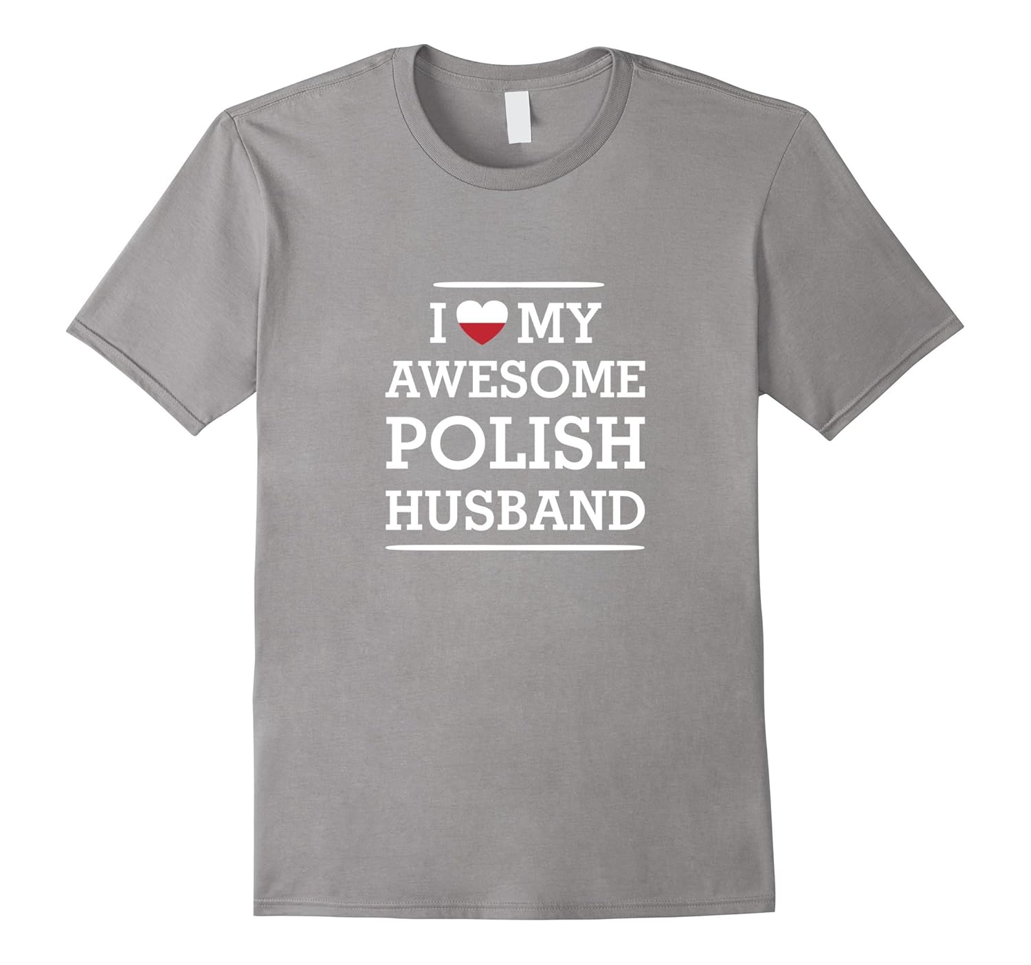 I Love My AWESOME Polish HUSBAND Flag Heart Tee for Wife-ANZ