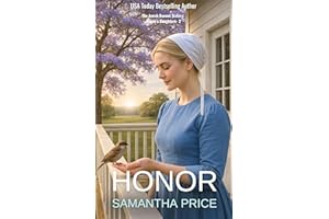 Honor (The Amish Bonnet Sisters: Wilma's Daughters Book 2)