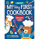 My Very First Cookbook: Joyful Recipes to Make Together! A Cookbook for Kids and Families with Fun and Easy Recipes for Break