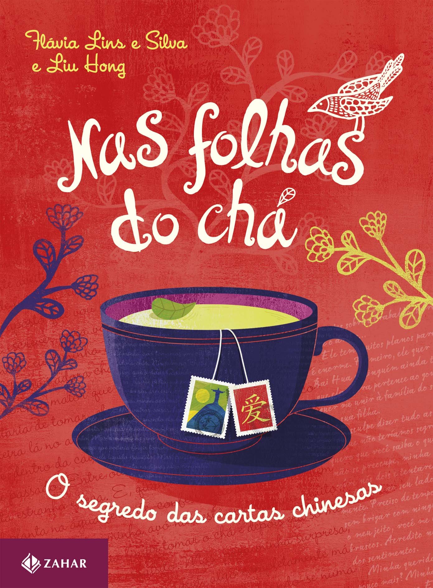 Livro 'Nas folhas do chá: O segredo das cartas chinesas' por Flávia Lins e Silva
