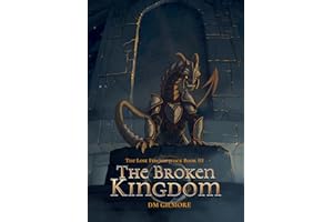 The Broken Kingdom (The Lost Firebreather Book 3)