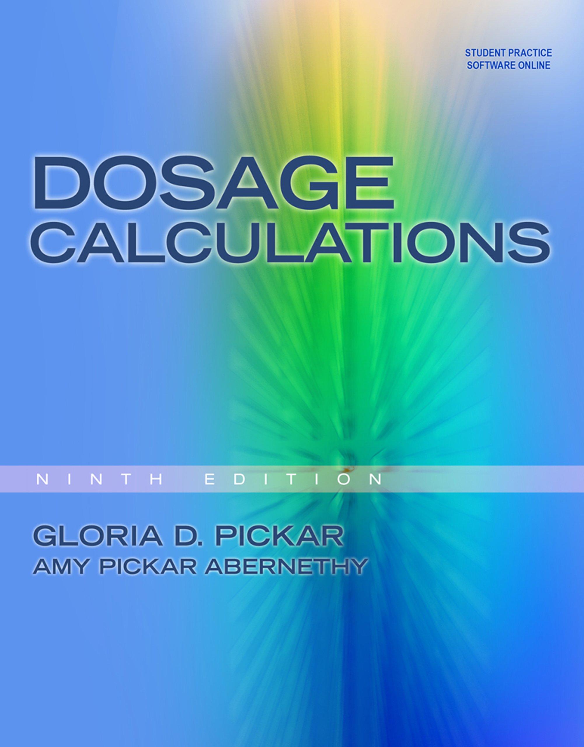 Medical dosage calculations 9th edition