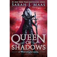 Queen of Shadows (Throne of Glass Series #4) by Sarah J. Maas