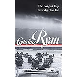 Cornelius Ryan: The Longest Day (D-Day June 6, 1944), A Bridge Too Far (LOA #318)
