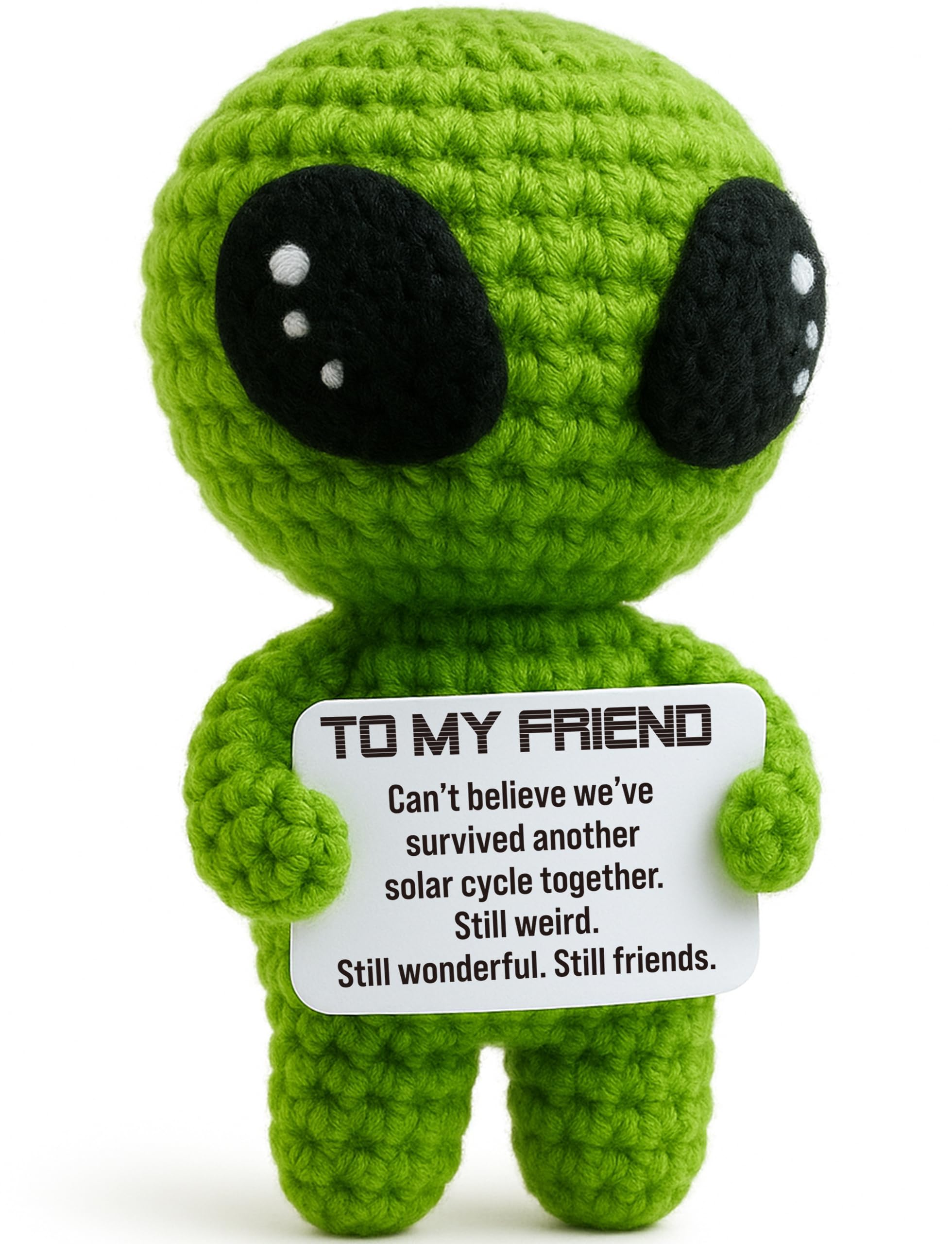 To My Friend Galentines Day Funny Gifts – Handmade Crochet Alien Plush with Special Friendship Message Card – Birthday, Valentines, or Just Because Present for Best Friend, Roommate, or Coworker