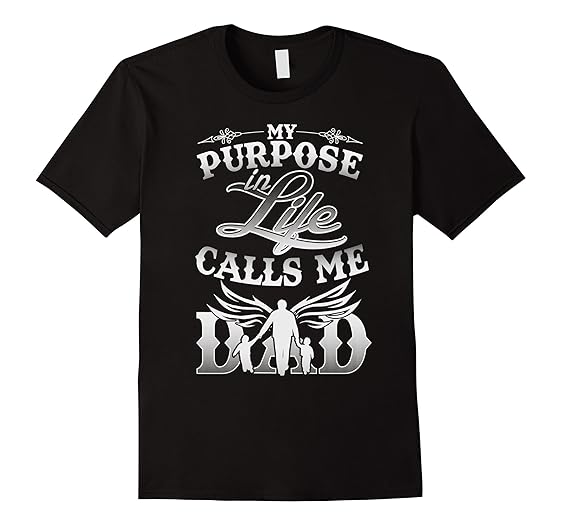 My purpose in life calls me dad Version 2 - T-shirts | TeeHerivar