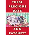 These Precious Days: Essays