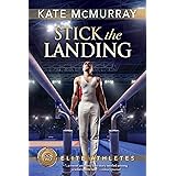 Stick the Landing (Elite Athletes Book 2)