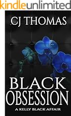 Black Obsession (A Kelly Black Affair Book 3)