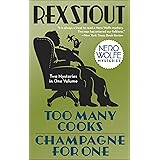 Too Many Cooks/Champagne for One (Nero Wolfe)