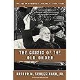 The Crisis Of The Old Order: 1919-1933, The Age of Roosevelt, Volume I (The Age of Roosevelt, 1)
