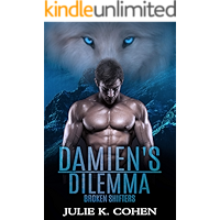 Damien's Dilemma: Wolf Shifter Paranormal Romance (Broken Shifters Book 1) book cover Damien's Dilemma: Wolf Shifter Paranormal Romance (Broken Shifters Book 1) book cover
