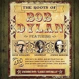Roots of Bob Dylan