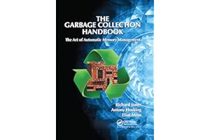The Garbage Collection Handbook: The Art of Automatic Memory Management