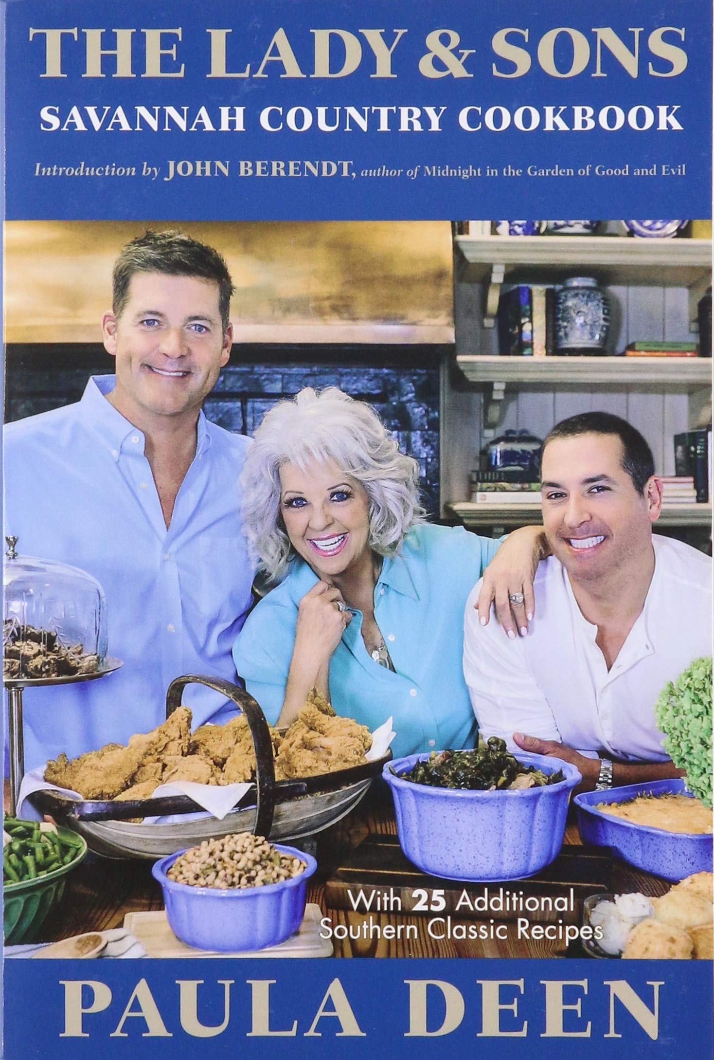 The Lady And Sons Savannah Country Cookbook Deen Paula 9781943016006 Amazon Com Books