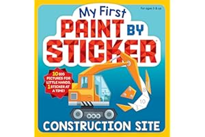 My First Paint by Sticker: Construction Site