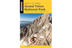 Best Climbs Grand Teton National Park (Best Climbs Series)