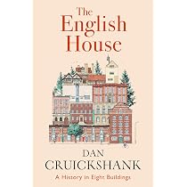 The English House: A History in Eight Buildings | Amazon.com.br