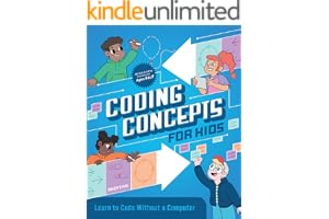 Coding Concepts for Kids: Learn to Code Without a Computer
